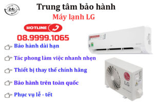 Dịch vụ bảo trì, sửa máy lạnh LG chính hãng toàn quốc